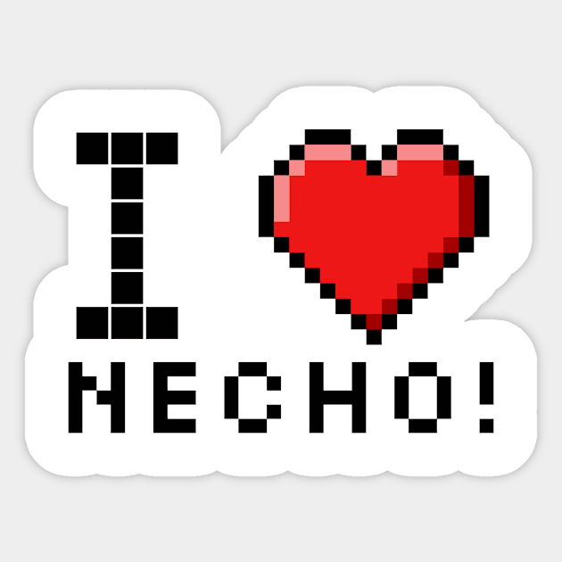 I LOVE NECHO Sticker by Dogyy ART